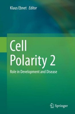 Cell Polarity 2 Klaus Ebnet