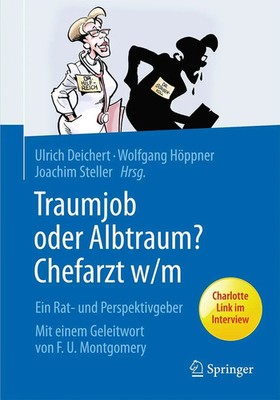 Traumjob oder Albtraum - Chefarzt m/w | Ein Rat- und Perspektivgeber | Deutsch