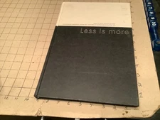 1996 LESS IS MORE - Vittorio E Savi & Joseph M Montaner: Minimalism arts archite