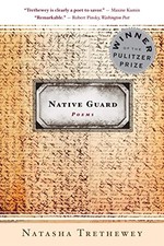Native Guard: Poems: Poems: A Pulit..., Trethewey, Nata
