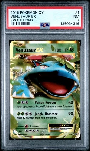 2016 POKEMON XY EVOLUTIONS #1 VENUSAUR EX PSA 7