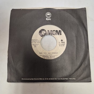 TOMPALL GLASER & THE GLASER BROTHERS-BAD, BAD, BAD COWBOY 7'' 45 RPM LIKE NEW OOP