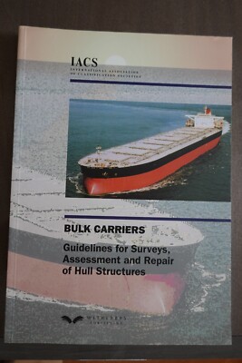 IACS BULK CARRIERS Guidance for Surveys Assessment and Repair of Hull Structures