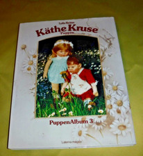 Puppen Album 3 K the Kruse Puppen by lydia richter DOLL BOOK