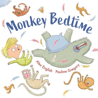 Monkey Bedtime by Alex English [Paperback]