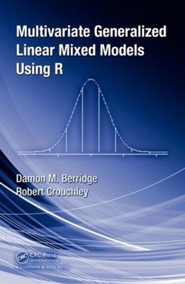 Multivariate verallgemeinerte lineare gemischte Modelle mit R von Robert Crouchley (Englisch