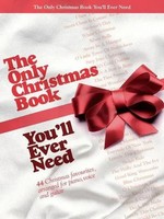 The Only Christmas Book You'll Ever Need | Englisch | Taschenbuch | Buch | 2012