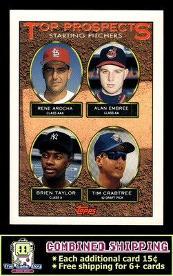 1993 Topps #742 Rene Arocha / Alan Embree / Brien Taylor / Tim Crabtree