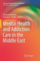 Mental Health And Addiction Care In The Middle East Patricia A. Findley