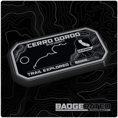 Cerro Gordo Trail Badge (Inyo County, CA)