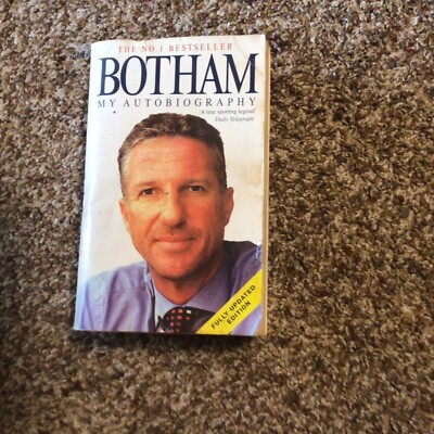 Botham: My Autobiography (Don't Tell Kath) - Botham, Ian signed by Ian botham 