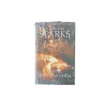 Come la prima volta - Nicholas Sparks - Mondolibri