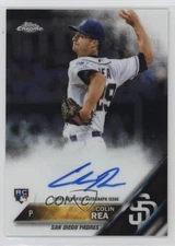 2016 Topps Chrome Rookie Auto Colin Rea #RA-CR Auto RC