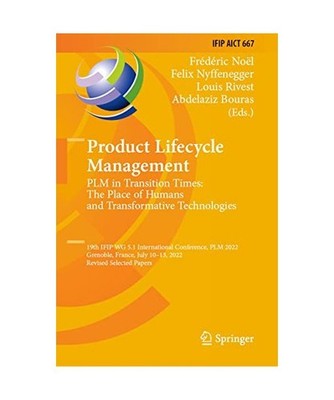 Product Lifecycle Management. PLM in Transition Times: The Place of Humans and T