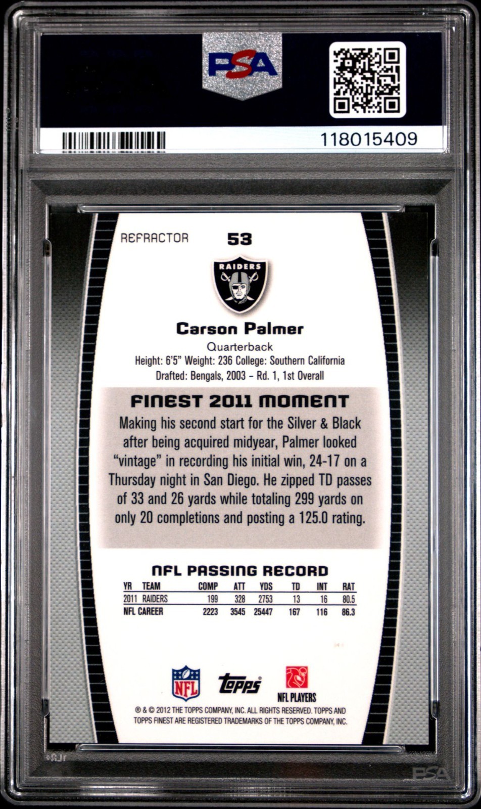 2012 Topps Finest 53 Carson Palmer Pulsar Refractor #/10 PSA 9 Oakland Raiders view 2