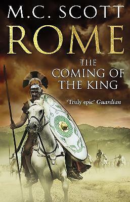 The Coming of the King - Rome 2 by M. C. Scott (Paperback) A FORMAT
