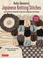 Gayle Roehm (U. A.) | Keiko Okamoto's Japanese Knitting Stitches | Taschenbuch