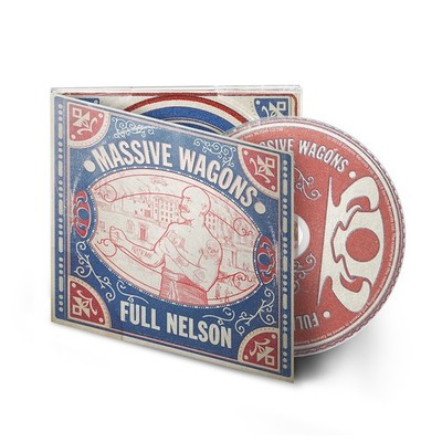 Massive Wagons 'Full Nelson' Digipak CD - NEW