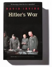 Hitler's War And The War Path, Millennium Edition ©2002 by David lrving