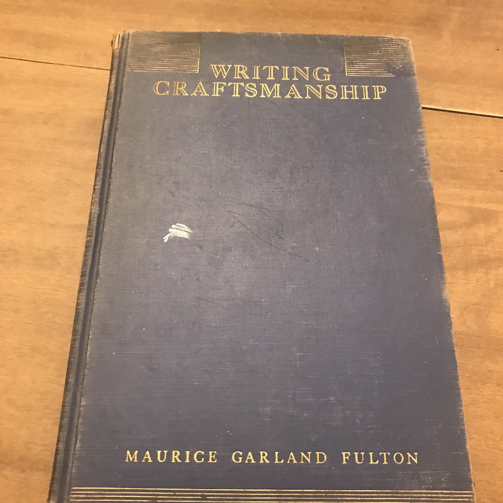 Fulton, Maurice Garland Writing Craftsmanship Models and Readings
