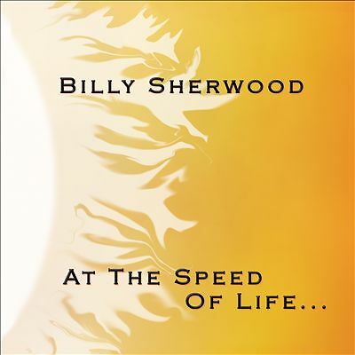 SHERWOOD BILLY AT THE SPEED OF LIFE CD New 5060105490569