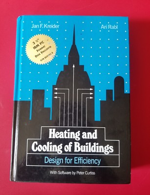 HEATING AND COOLING OF BUILDINGS: DESIGN FOR EFFICIENCY By Ari