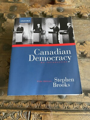 Canadian Democracy An Introduction Stephen Brooks fifth edition NEW