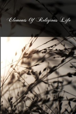 Elements Of Religious Life by Father Humphrey S.J. (English) Paperback Book