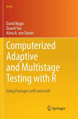 Computerized Adaptive and Multistage Testing with R Using Packages catR and mstR