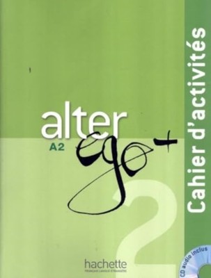 Alter Ego  2  Cahier dactivites A2 PAPERBACK (FRENCH) 9782011558138