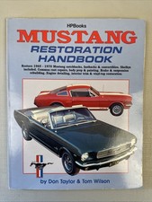HP Books Mustang Restoration Handbook By Don Taylor & Tom Wilson 1965-1970 VGUC