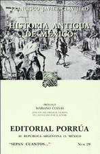 HISTORIA ANTIGUA DE MEXICO (SPANISH EDITION) By Francisco Javier Clavijero *NEW*