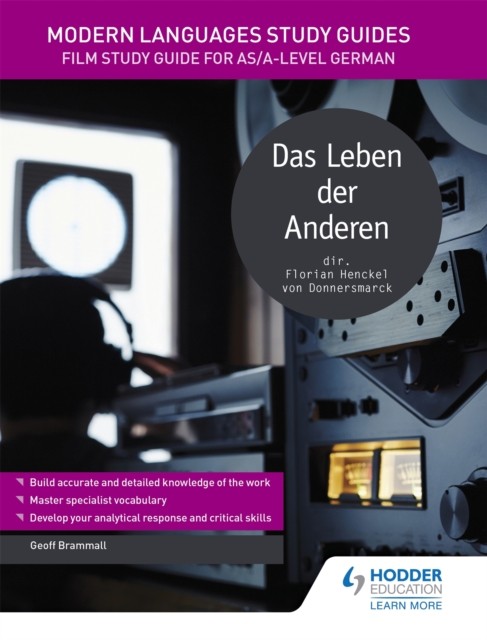 Modern Languages Study Guides: Das Leben der Anderen by Geoff Brammall