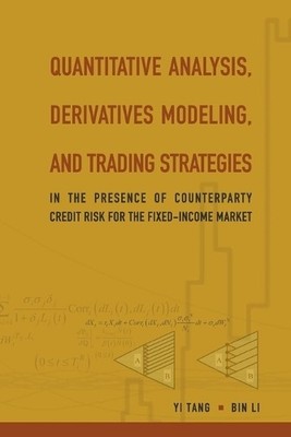 Quantitative Analysis, Derivatives Modeling, And Trading Stra... - 9789813203228