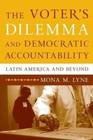 The Voter's Dilemma And Democratic Accountability | Latin America And Beyond