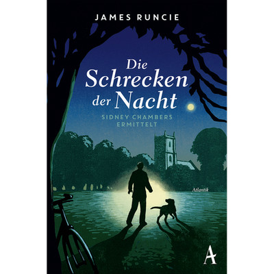 Die Schrecken der Nacht: Sidney Chambers ermittelt James Runcie
