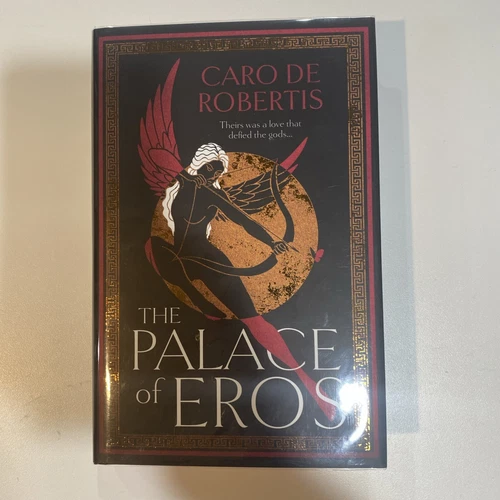 The Palace of Eros by Caro De Robertis-UK Hardcover-Goldsboro Signed & Numbered!