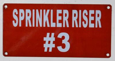 Sprinkler Riser #3 Sign (Aluminium,RED 3X6)-REF24-1027