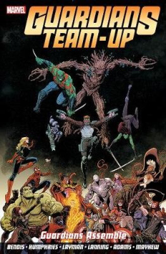 Thumbnail - Guardians Team-up Vol.1: Guardians Assemble By Brian Michael Bendis
