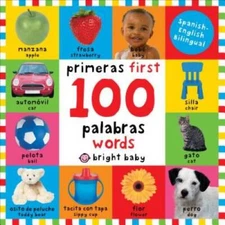 First 100 Words Bilingual (Spanish Edition) - Board book By Priddy, Roger - GOOD