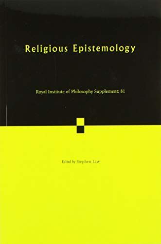 Religious Epistemology: 81 (Royal Institute of Philosophy (2018)