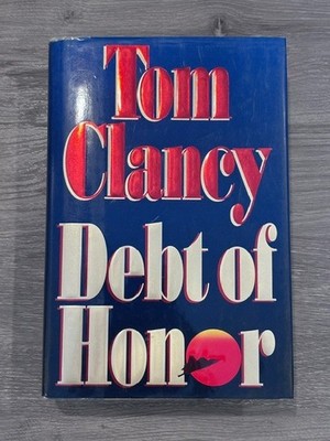 Debt Of Honor, 1st Print, 1st Edition by Tom Clancy 1994 Putnam