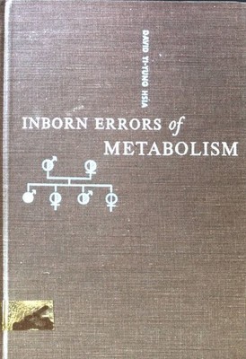 Inborn Errors of Metabolism; Hsia, David Yi-Yung: