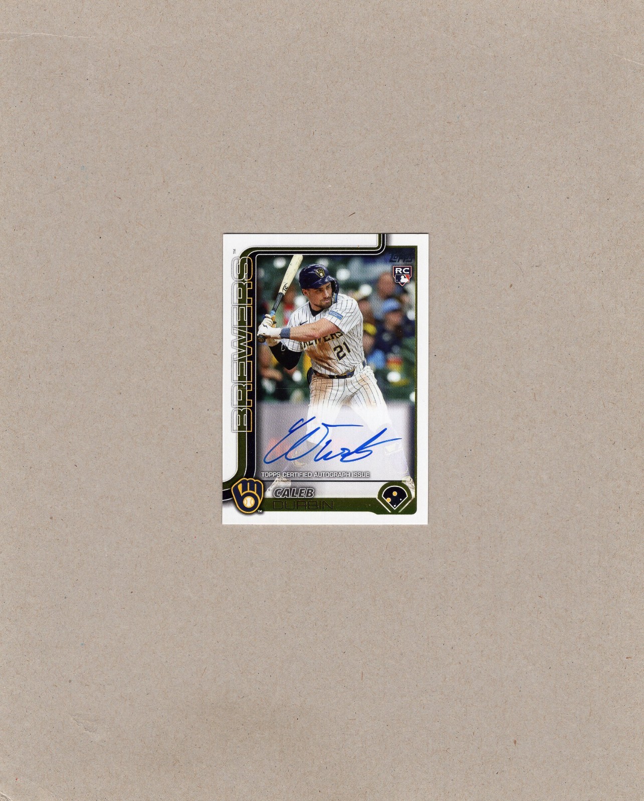 2025 Topps Update Baseball Real One Rookie Auto #US170 Caleb Durbin ~ Brewers