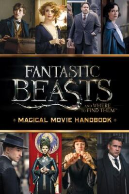Fantastic Beasts and Where to Find Them : Magical Movie Handbook (2016) NEW