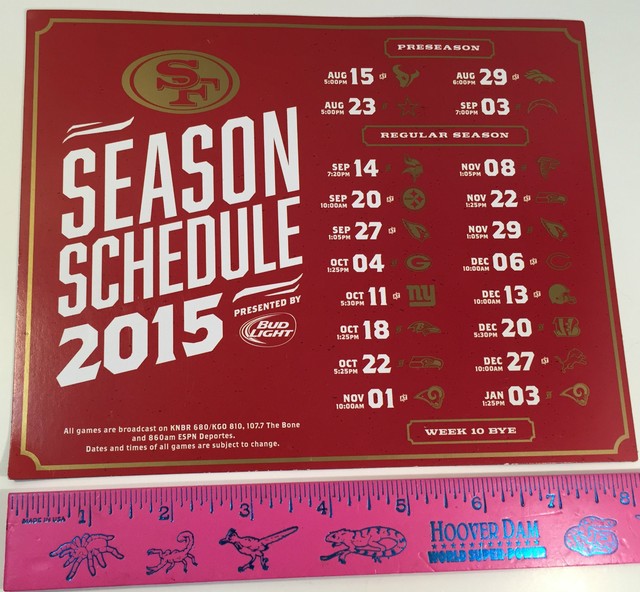 SF SEASON SCHEDULE 2015 SAN FRANCISCO 49ERS SEASON SCHEDULE ...