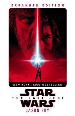 Jason Fry The Last Jedi: Expanded Edition (Star Wars) (Taschenbuch)