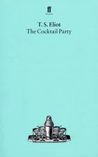 The Cocktail Party by T.S. Eliot Paperback Book