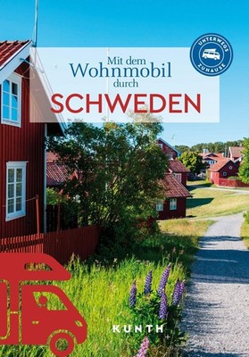 Andrea Lammert KUNTH Mit dem Wohnmobil durch Schweden