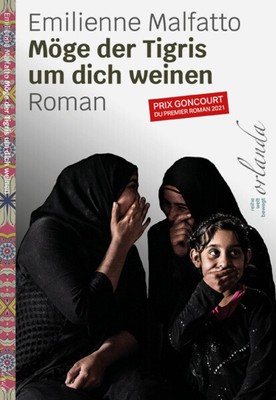 Möge der Tigris um dich weinen | Emilienne Malfatto | 2023 | deutsch